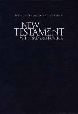 NIV Noul Testament cu Psalmi și Proverbe - NIV New Testament with Psalms and Proverbs
