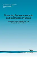Finanțarea antreprenoriatului și a inovării în China - Financing Entrepreneurship and Innovation in China