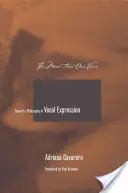 Pentru mai mult de o voce: Către o filosofie a expresiei vocale - For More Than One Voice: Toward a Philosophy of Vocal Expression
