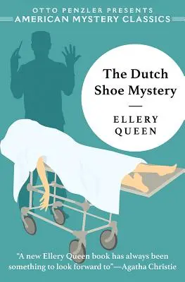 Misterul pantofului olandez: Un mister Ellery Queen - The Dutch Shoe Mystery: An Ellery Queen Mystery