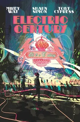 Secolul electric - Electric Century