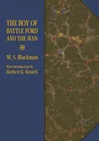Băiatul de luptă Ford și omul - The Boy of Battle Ford and the Man