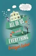 Noi toți și totul (Asher Bridget (Autor)) - All of Us and Everything (Asher Bridget (Author))