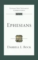 Efeseni - O introducere și un comentariu (Bock Darrell L (Autor)) - Ephesians - An Introduction And Commentary (Bock Darrell L (Author))