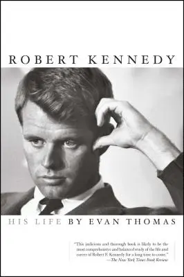 Robert Kennedy: Viața sa - Robert Kennedy: His Life