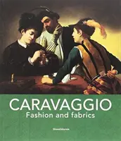 Caravaggio - Modă și țesături - Caravaggio - Fashion and Fabrics
