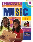 Proiecte de creație pentru copiii care iubesc muzica - Maker Projects for Kids Who Love Music