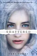 Trilogia SLATED: Shattered - Cartea 3 - SLATED Trilogy: Shattered - Book 3