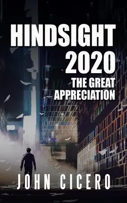 Retrospectiva 2020: Marea apreciere: The Great Appreciation - Hindsight 2020: The Great Appreciation