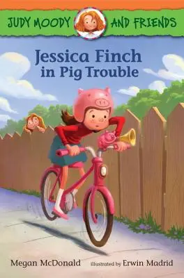 Judy Moody și prietenii: Jessica Finch în Probleme cu Porcii - Judy Moody and Friends: Jessica Finch in Pig Trouble