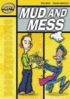 Rapid Reading: Mud and Mess (Nivel de pornire 2B) - Rapid Reading: Mud and Mess (Starter Level 2B)