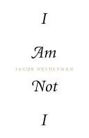 Eu nu sunt eu - I Am Not I