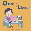 Clive este bibliotecar - Clive Is a Librarian