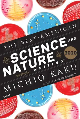 Cele mai bune scrieri americane despre știință și natură 2020 - The Best American Science and Nature Writing 2020