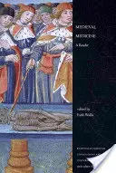 Medicina medievală: Un cititor - Medieval Medicine: A Reader
