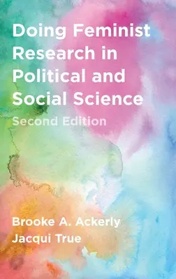 Efectuarea cercetării feministe în științele politice și sociale - Doing Feminist Research in Political and Social Science