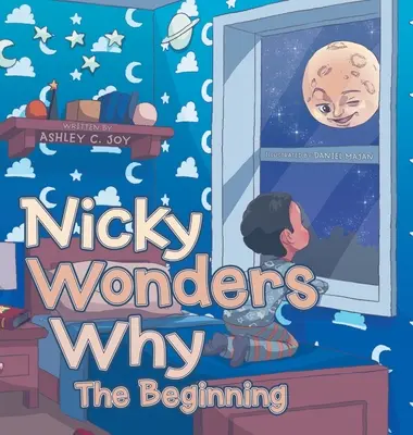 Nicky Wonders Why: Începutul - Nicky Wonders Why: The Beginning