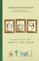 N-am știut niciodată asta despre irlandezi - I Never Knew That About the Irish