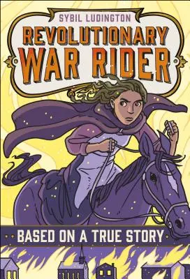 Sybil Ludington: Călăreț în războiul revoluționar - Sybil Ludington: Revolutionary War Rider