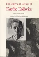 Jurnalul și scrisorile lui Kaethe Kollwitz - Diary and Letters of Kaethe Kollwitz