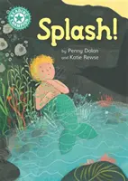 Campion la lectură: Splash! - Lectură independentă Turcoaz 7 - Reading Champion: Splash! - Independent Reading Turquoise 7