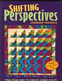 Schimbarea perspectivelor: Tăiați-vă calea către plăpumi unicat - Shifting Perspectives: Trim Your Way to One-Of-A-Kind Quilts