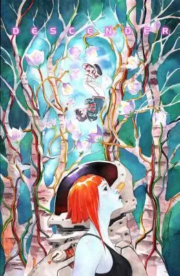 Descender, volumul 6: Războiul mașinilor - Descender Volume 6: The Machine War