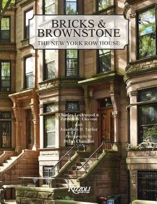 Bricks & Brownstone: The New York Row House
