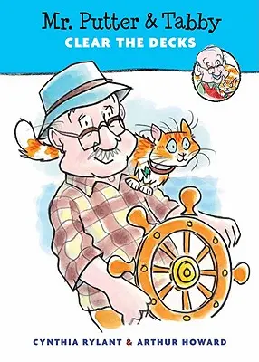 Domnul Putter și Tabby curăță terenul - Mr. Putter & Tabby Clear the Decks