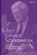 Operele colecționate ale lui Edward Schillebeeckx volumul 11 - The Collected Works of Edward Schillebeeckx Volume 11