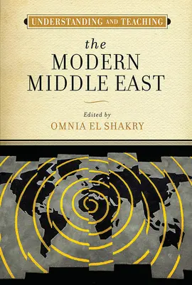 Înțelegerea și predarea Orientului Mijlociu modern - Understanding and Teaching the Modern Middle East