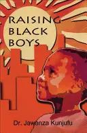 Educația băieților de culoare - Raising Black Boys