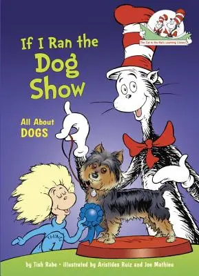 Dacă aș conduce expoziția canină - If I Ran the Dog Show