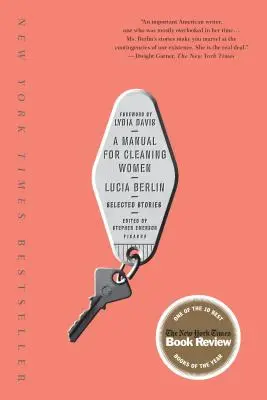Un manual pentru femeile de serviciu: Povestiri selectate - A Manual for Cleaning Women: Selected Stories