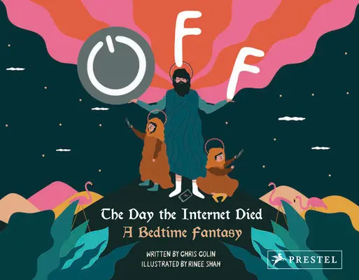 Off: Ziua în care internetul a murit: O fantezie de culcare - Off: The Day the Internet Died: A Bedtime Fantasy