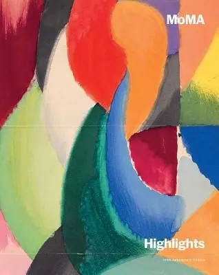 Moma acum: Repere de la Muzeul de Artă Modernă din New York - Moma Now: Highlights from the Museum of Modern Art, New York