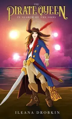 Regina pirat: În căutarea globurilor - The Pirate Queen: In Search of the Orbs