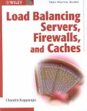 Servere de echilibrare a sarcinii, firewall-uri și cache-uri - Load Balancing Servers, Firewalls, and Caches
