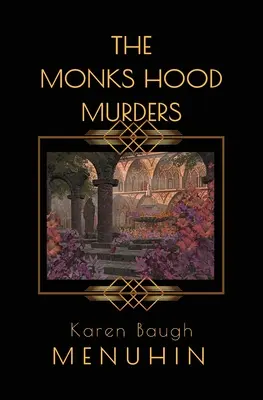Crimele Monks Hood: O crimă misterioasă din anii 1920 cu Heathcliff Lennox - The Monks Hood Murders: A 1920s Murder Mystery with Heathcliff Lennox