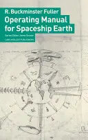 Manual de operare pentru nava spațială Pământ - Operating Manual for Spaceship Earth