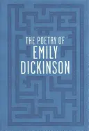 Poezia lui Emily Dickinson - The Poetry of Emily Dickinson