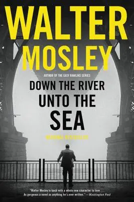 Down the River Unto the Sea
