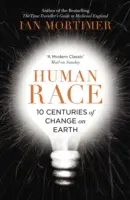 Rasa umană - 10 secole de schimbări pe Pământ - Human Race - 10 Centuries of Change on Earth