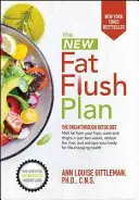 Noul plan Fat Flush - New Fat Flush Plan