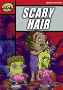 Rapid Reading: Păr înfricoșător (Etapa 5, Nivelul 5A) - Rapid Reading: Scary Hair (Stage 5, Level 5A)