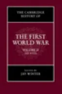 Istoria Cambridge a Primului Război Mondial, volumul 2: Statul - The Cambridge History of the First World War, Volume 2: The State