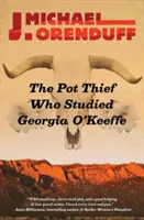 Hoțul de oale care a studiat-o pe Georgia O'Keeffe - The Pot Thief Who Studied Georgia O'Keeffe