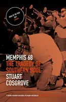 Memphis 68: Tragedia sufletului din sud - Memphis 68: The Tragedy of Southern Soul