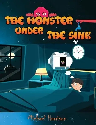 Monstrul de sub chiuvetă - The Monster Under The Sink