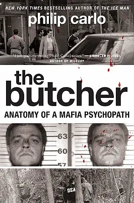 Măcelarul: Anatomia unui psihopat mafiot - The Butcher: Anatomy of a Mafia Psychopath
